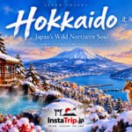 Hokkaido (北海道), Japan’s Wild Northern Soul
