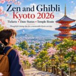 Zen and Ghibli Kyoto 2026: Tickets, Dates and Temple Guide